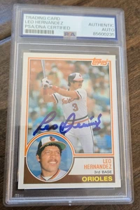 1983 TOPPS TRADED SIGNED ROOKIE CARD LEO HERNANDEZ ORIOLES YANKEES # 44T PSA DNA - Bild 1 von 1