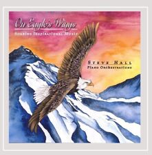 STEVE HALL - Eagle's Wings - Piano Inspirational Music CD