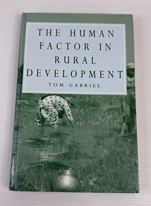 The Human Factor In Rural Development by Tom Gabriel 1991 Illustrated Hardcover - Picture 1 of 10