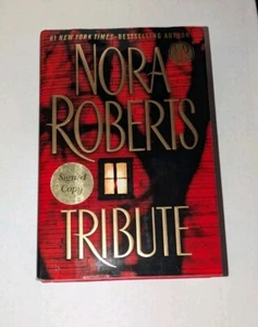 TRIBUTE NORA ROBERTS RARE HARDCOVER BOOK SIGNED AUTOGRAPHED - Foto 1 di 2