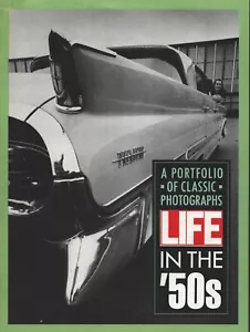 Life Magazine - Life in the 50's - 1987 - A Portfolio of Classic Photographs - Foto 1 di 2