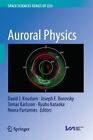 Auroral Physics, Hardcover By Knudsen, David (Edt); Borovsky, Joseph E. (Edt)...