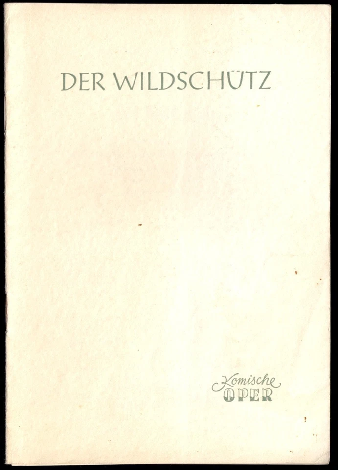 Theaterprogramm, Komische Oper Berlin, Der Wildschütz, 1956 - Bild 1 von 1