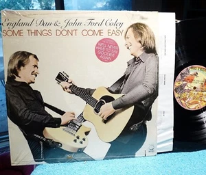 In Shrink ENGLAND DAN & JOHN FORD COLEY Some Things Don't Come Easy BT 76006 LP - Picture 1 of 2