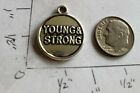 Young & Strong Word Charms Inspirational Words Kind Montra  2-Sided