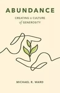 Abundance: Creating a Culture of Generosity - Imagen 1 de 24