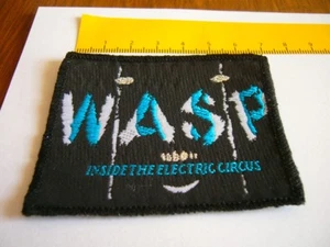 W.A.S.P. – very rare old original 80s INSIDE THE ELECTRIC CIRCUS Patch!!! - Picture 1 of 1