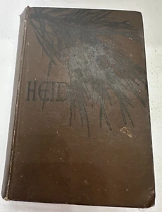 1884 Heidi Her Years of Wandering & Learning Louise Brooks Volume 1 Illustrated - Imagen 1 de 10