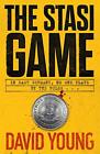 The Stasi Game: The Sensational Cold W..., Young, David