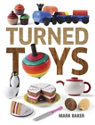 M. Baker Turned Toys (Paperback)