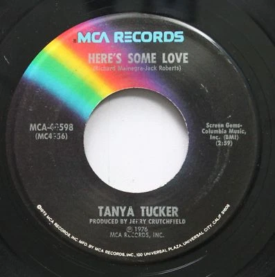 Country 45 Tanya Tucker - Here'S Some Love / Pride Of Franklin County On Mca Rec - Image 1 of 2