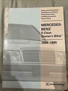 Mercedes Benz E Class Owners Bible 1986-1995 W124 300E, 300D, E300 , E320 - Picture 1 of 7