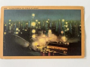 Postal De Colección Un Campo Petrolero De California En La Noche Estado De California - Imagen 1 de 3
