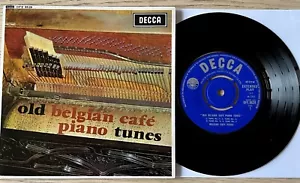 OLD BELGIAN CAFE PIANO TUNES 7" EP DECCA (1965) EX++ BARREL PIANO ENGLAND - Picture 1 of 2