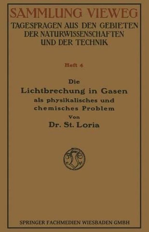 Die Lichtbrechung in Gasen als Physikalisches und Chemisches Problem by Stanisla - Image 1 of 1