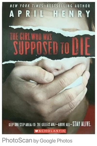 The Girl Who Was Supposed to Die by April Henry (2014, Paperback) - Bild 1 von 1