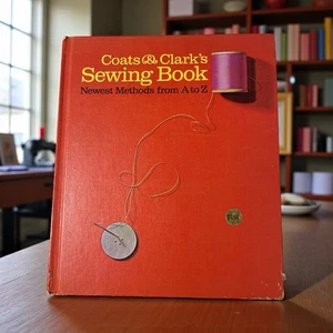 Coats & Clark's Sewing Book Newest Methods from A to Z 1967 First Ed. - Picture 1 of 11