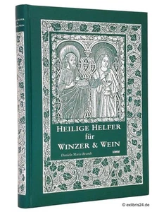 Daniela-Maria Brandt: Heilige Helfer für Winzer und Wein (signiert) | VMM Verlag - Imagen 1 de 3