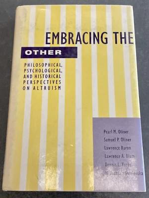 Oliner et al 1992 EMBRACING THE OTHER: PHILOSOPHICAL, PSYCHOLOGICAL Ex-Library - Image 1 of 4