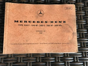 Mercedes-Benz Type 250S 250SE 300SEb Parts Catalog B Manual 1968 - Imagen 1 de 3