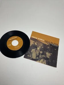 UNCLE TUPELO Left In The Dark 7” Vinyl Single Columbia / Legacy CS7-59526 2003 - Picture 1 of 8