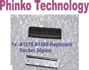 Macbook Pro Unibody A1342 A1278 A1286 A1297 Keyboard Connector 30pin Socket - Picture 1 of 1