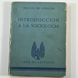 Introduccion A La Sociologia 1958 Vintage TextBook Espanol Athayde - Picture 1 of 8