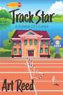 Track Star: A Rubber City Caper by Art Reed: New