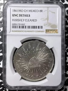 1861-Mo CH Mexico 8 Reales NGC Harshly Cleaned-UNC Det. Lot#G8075 Large Silver! - Picture 1 of 3