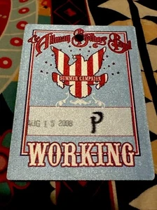 THE ALLMAN BROTHERS BAND - AUGUST 15, 2008 - PNC BANK ARTS CENTER - WORKING PASS - Picture 1 of 2