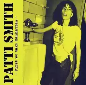 First We Take Manhattan by Patti Smith (Vinyl Record ) lp - Picture 1 of 1