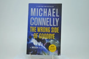 The Wrong Side of Goodbye by Michael Connelly Trade Paperback Good - Picture 1 of 8
