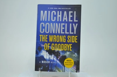 The Wrong Side of Goodbye by Michael Connelly Trade Paperback Good - Image 1 of 4