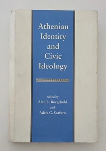 Athenian Identity and Civic Ideology By Alan L Boegehold & Adele S Scafuro 1994 - Picture 1 of 12