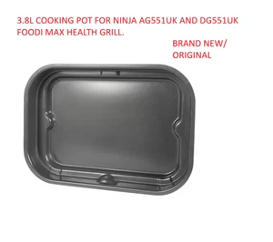 BRAND NEW 3.8L COOKING POT FOR NINJA AG551UK AND DG551UK FOODI MAX HEALTH GRILL. - Picture 1 of 1