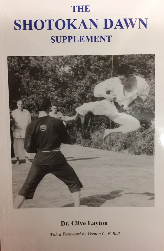 The Shotokan Dawn Supplement by Clive Layton (Paperback, 2007) - Image 1 of 1