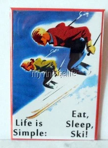 Life is Simple:  Eat, Sleep, Ski 2" x 3" Fridge MAGNET art vintage - Picture 1 of 1