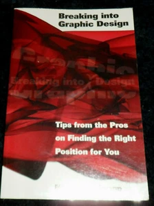 Breaking into Graphic Design: Tips from the Pros | V/G PB, 2005 - Picture 1 of 2