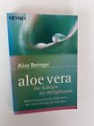 Aloe Vera - Die Königin Der Heilpflanzen Von Alice Beringer | P123