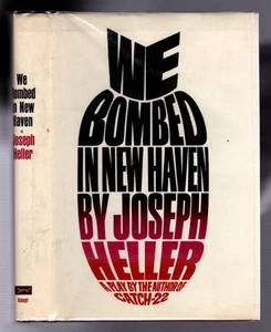1968 WE BOMBED IN NEW HAVEN a play by Joseph Heller - Picture 1 of 5