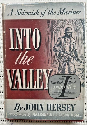 WWII Into The Valley A Skirmish Of The Marines DJ Hardcover Illust. 1st Ed. 138p - Image 1 of 4
