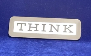 IBM Vintage '60s THINK Desk Sign Gray EUC - Picture 1 of 10