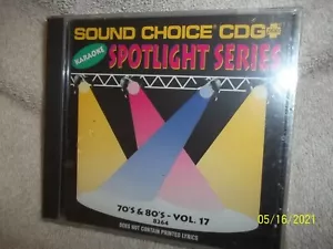 NEW SEALED SOUND CHOICE CDG+ KARAOKE SPOTLIGHT SERIES CD 70's & 80s Vol 17 8264 - Imagen 1 de 2