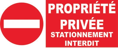 Interdit propriété privée stationnement interdit