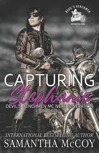 Stephanie einfangen: Teufels Handlanger MC Next Generation, Buch 3 von Samantha - Bild 1 von 1