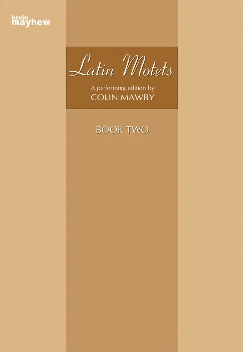 Latin Motets Book Two SATB Book [Softcover] Kevin Mayhew - Image 1 of 1