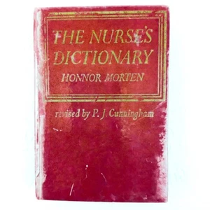 The Nurse's Dictionary Honnor Morten Revised by P. J. Cunningham 1966 HC Sm Book - Picture 1 of 14
