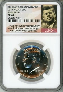 2014 P 50C KENNEDY - ANNIVERSARY - ASK NOT LABEL - NGC SP 68 - NICE COIN - Picture 1 of 2