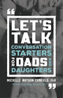 Michelle Phd Watso Let`S Talk ? Conversation Starters F (Paperback) (Uk Import)