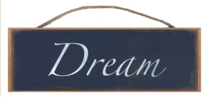 Dream Rustic Wall Sign Plaque Indoor Wall Sign 4"x 12" Gifts Home Kitchen Mom  - Picture 1 of 1